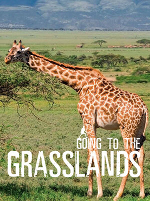 cover image of Going to the Grasslands